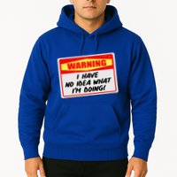 Warning I Have No Idea What I'm Doing Tag Sticker Hoodie