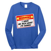 Warning I Have No Idea What I'm Doing Tag Sticker Long Sleeve Shirt