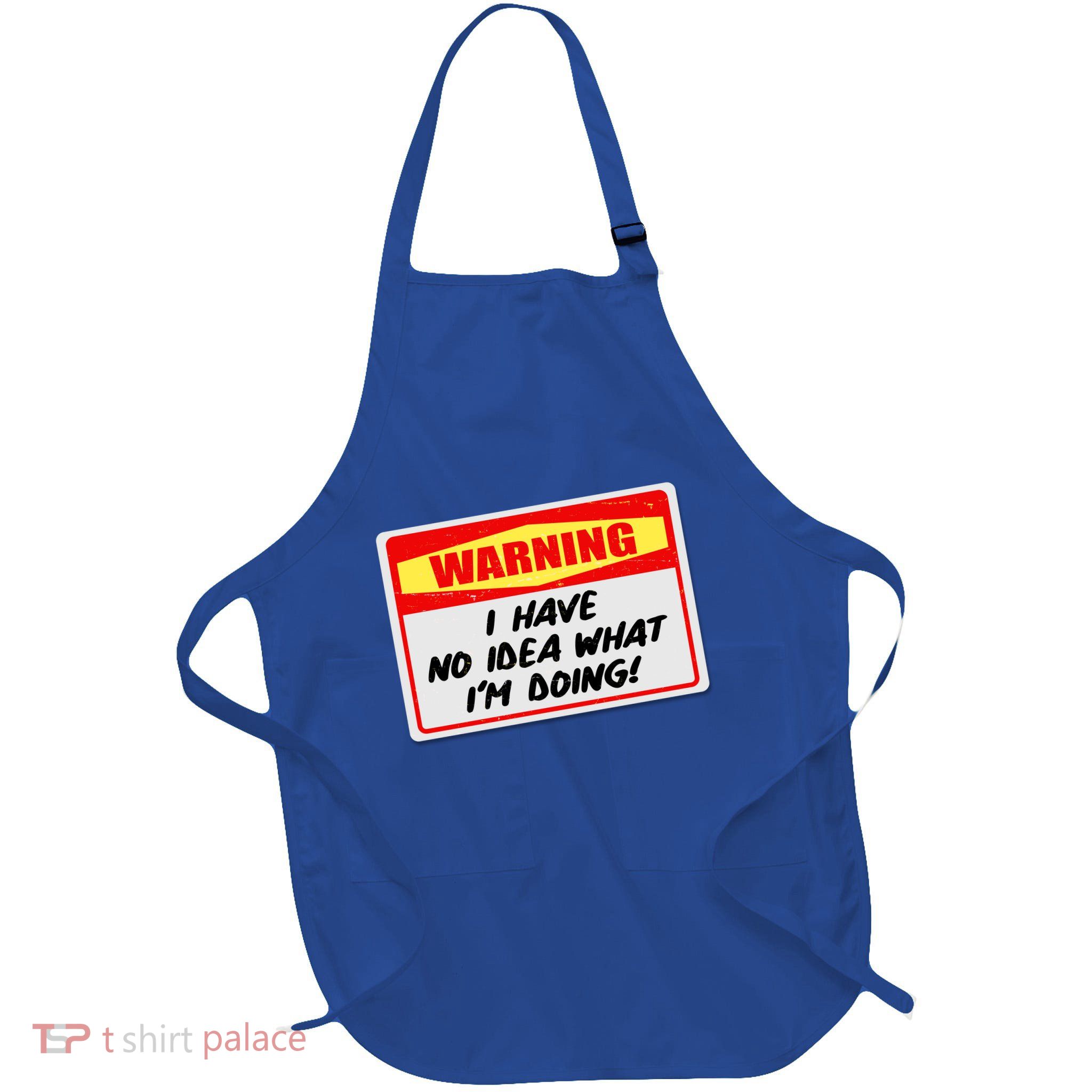 Warning I Have No Idea What I'm Doing Tag Sticker Apron