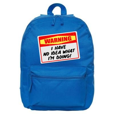 Warning I Have No Idea What I'm Doing Tag Sticker 16 in Basic Backpack