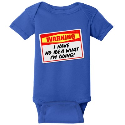 Warning I Have No Idea What I'm Doing Tag Sticker Baby Bodysuit