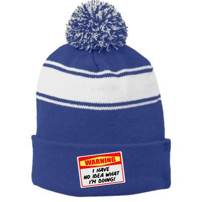 Warning I Have No Idea What I'm Doing Tag Sticker Stripe Pom Pom Beanie