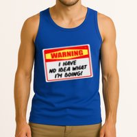 Warning I Have No Idea What I'm Doing Tag Sticker Tank Top