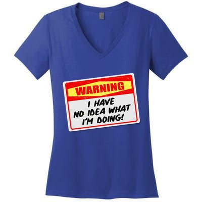 Warning I Have No Idea What I'm Doing Tag Sticker Women's V-Neck T-Shirt