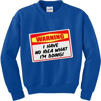 Warning I Have No Idea What I'm Doing Tag Sticker Kids Sweatshirt