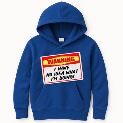 Warning I Have No Idea What I'm Doing Tag Sticker Kids Hoodie