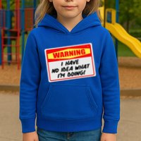 Warning I Have No Idea What I'm Doing Tag Sticker Kids Hoodie