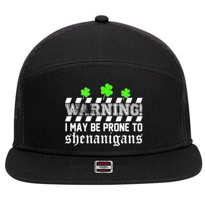 Warning I May be Prone to Shenanigans 7 Panel Mesh Trucker Snapback Hat