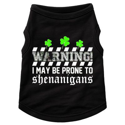 Warning I May be Prone to Shenanigans Doggie Tank