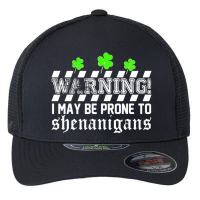 Warning I May be Prone to Shenanigans Flexfit Unipanel Trucker Cap