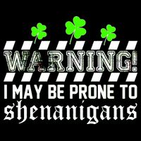 Warning I May be Prone to Shenanigans Backpack