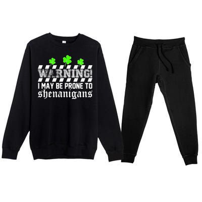 Warning I May be Prone to Shenanigans Premium Crewneck Sweatsuit Set