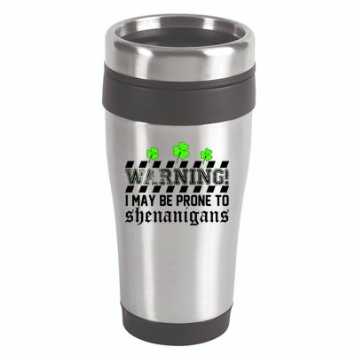 Warning I May be Prone to Shenanigans 16oz Travel Tumbler