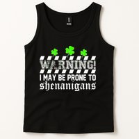 Warning I May be Prone to Shenanigans Tank Top