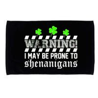 Warning I May be Prone to Shenanigans Microfiber Hand Towel