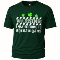 Warning I May be Prone to Shenanigans Performance Shirt