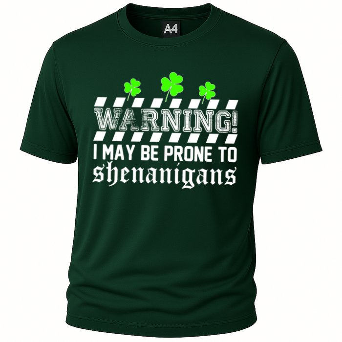 Warning I May be Prone to Shenanigans Performance Shirt