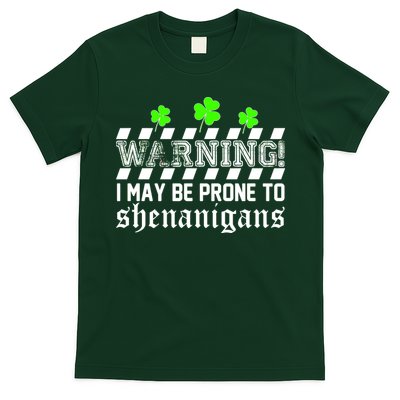 Warning I May be Prone to Shenanigans T-Shirt