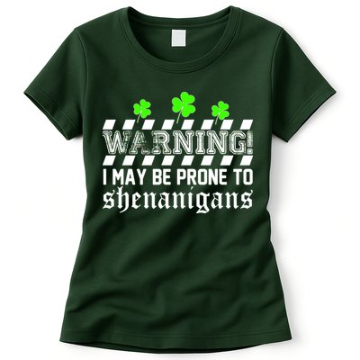 Warning I May be Prone to Shenanigans Womens T-Shirt