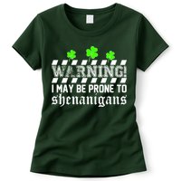 Warning I May be Prone to Shenanigans Womens T-Shirt