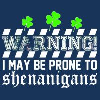 Warning I May be Prone to Shenanigans Infant Baby Jersey Bodysuit