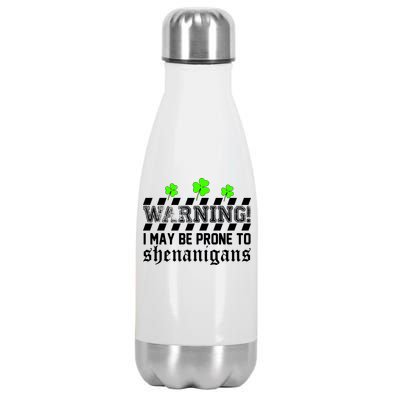 Warning I May be Prone to Shenanigans Stainless Steel Insulated Water Bottle