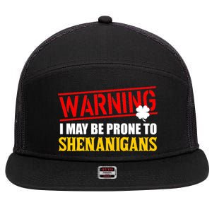 Warning I May Be Prone to Shenanigans St. Patrick's Day Clover 7 Panel Mesh Trucker Snapback Hat