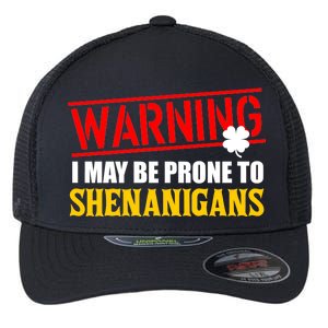 Warning I May Be Prone to Shenanigans St. Patrick's Day Clover Flexfit Unipanel Trucker Cap