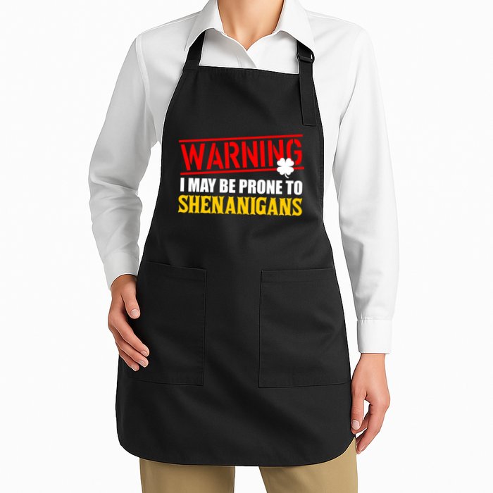 Warning I May Be Prone to Shenanigans St. Patrick's Day Clover Apron