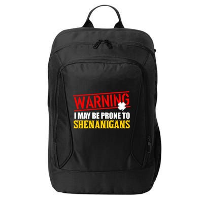Warning I May Be Prone to Shenanigans St. Patrick's Day Clover City Backpack