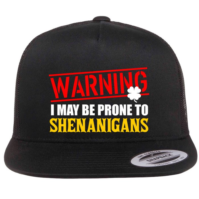 Warning I May Be Prone to Shenanigans St. Patrick's Day Clover Flatbill Hat