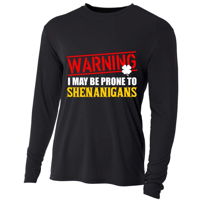Warning I May Be Prone to Shenanigans St. Patrick's Day Clover Cooling Performance Long Sleeve Crew