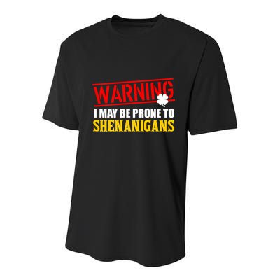 Warning I May Be Prone to Shenanigans St. Patrick's Day Clover Youth Performance Sprint T-Shirt