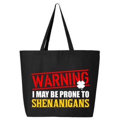 Warning I May Be Prone to Shenanigans St. Patrick's Day Clover 25L Jumbo Tote