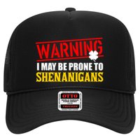 Warning I May Be Prone to Shenanigans St. Patrick's Day Clover Hat
