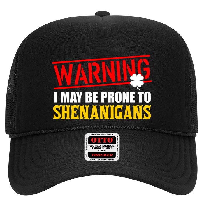 Warning I May Be Prone to Shenanigans St. Patrick's Day Clover Hat