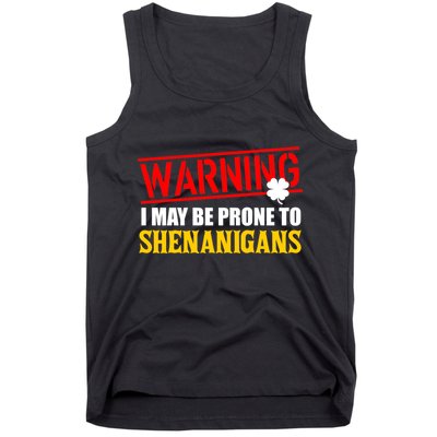 Warning I May Be Prone to Shenanigans St. Patrick's Day Clover Tank Top