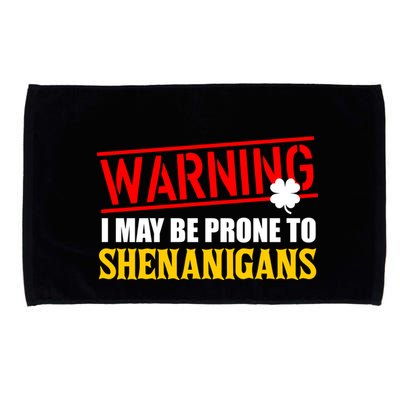 Warning I May Be Prone to Shenanigans St. Patrick's Day Clover Microfiber Hand Towel