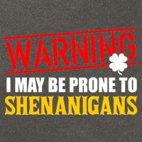 Warning I May Be Prone to Shenanigans St. Patrick's Day Clover Cotton Canvas Backpack