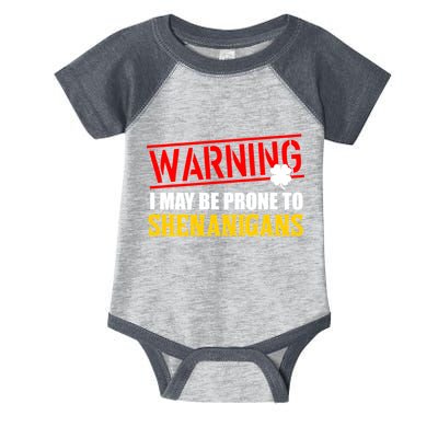 Warning I May Be Prone to Shenanigans St. Patrick's Day Clover Infant Baby Jersey Bodysuit