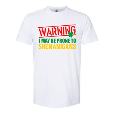 Warning I May Be Prone to Shenanigans St. Patrick's Day Clover Softstyle CVC T-Shirt