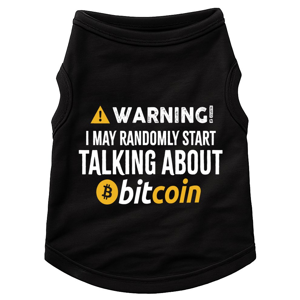 Warning I May Randomly Start Talking About Bitcoin Doggie Tank