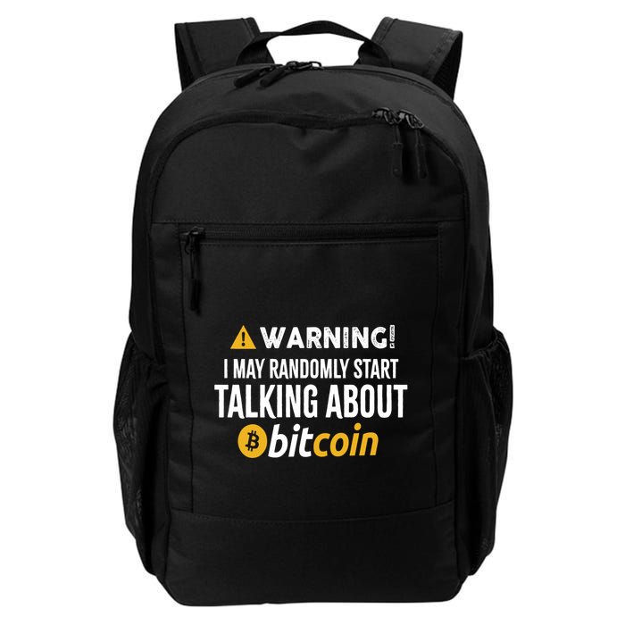 Warning I May Randomly Start Talking About Bitcoin Backpack