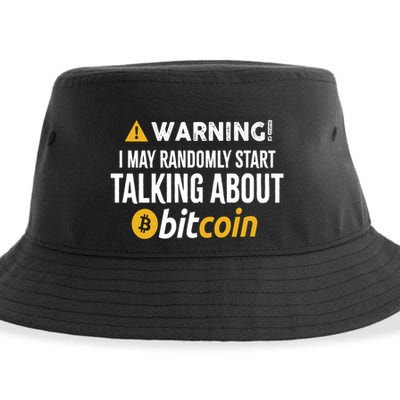 Warning I May Randomly Start Talking About Bitcoin Sustainable Bucket Hat
