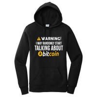 Warning I May Randomly Start Talking About Bitcoin Women's Pullover Hoodie