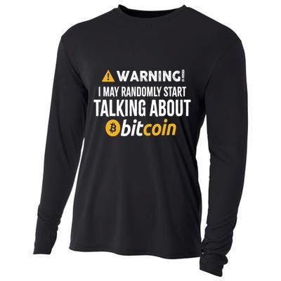 Warning I May Randomly Start Talking About Bitcoin Cooling Performance Long Sleeve Crew