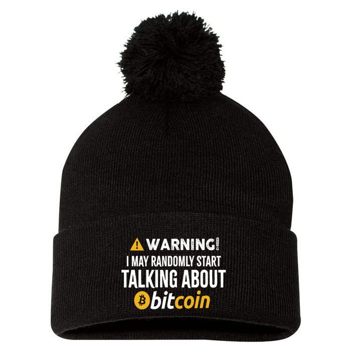 Warning I May Randomly Start Talking About Bitcoin Pom Pom 12in Knit Beanie