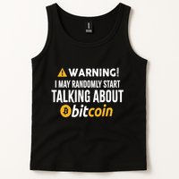 Warning I May Randomly Start Talking About Bitcoin Tank Top