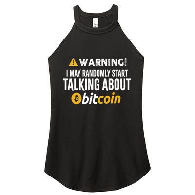 Warning I May Randomly Start Talking About Bitcoin Women's Perfect Tri Rocker Tank