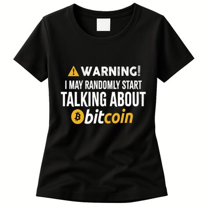 Warning I May Randomly Start Talking About Bitcoin Womens T-Shirt